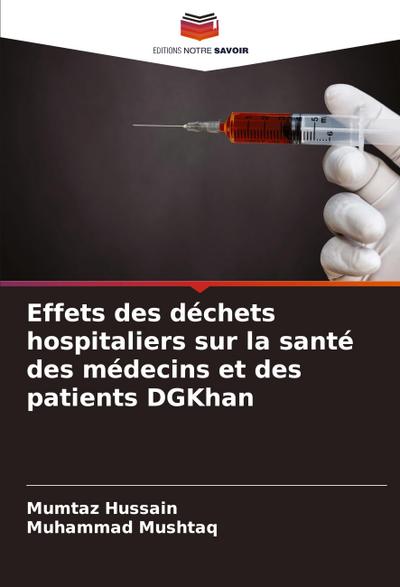 Effets des déchets hospitaliers sur la santé des médecins et des patients DGKhan