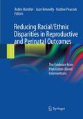 Reducing Racial/Ethnic Disparities in Reproductive
