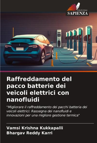 Raffreddamento del pacco batterie dei veicoli elettrici con nanofluidi