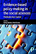 Evidence-Based Policy Making in the Social Sciences