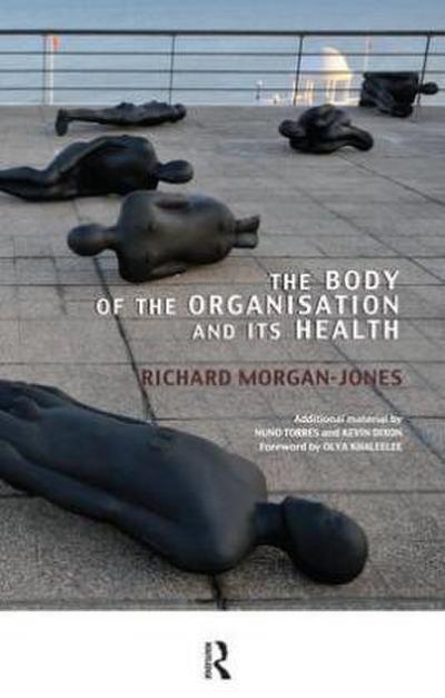 The Body of the Organisation and its Health