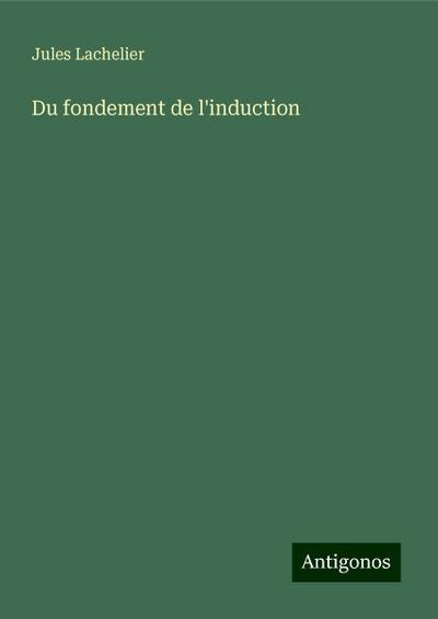 Du fondement de l’induction
