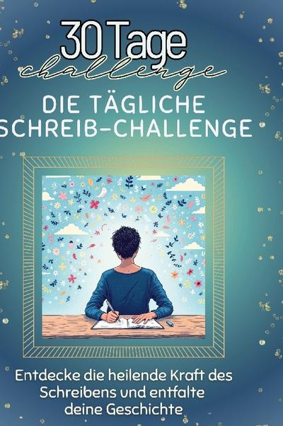 Die tägliche Schreib-Challenge