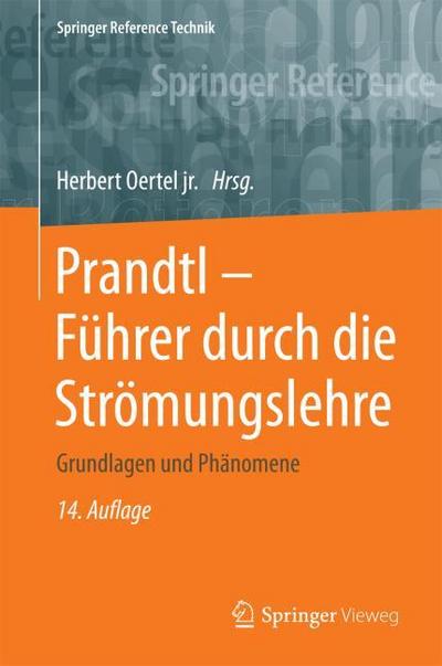 Prandtl - Führer durch die Strömungslehre