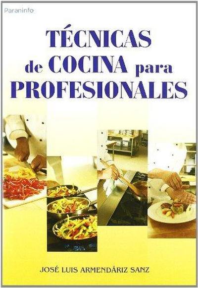 Técnicas elementales de cocina para profesionales