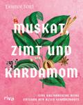 Muskat, Zimt und Kardamom