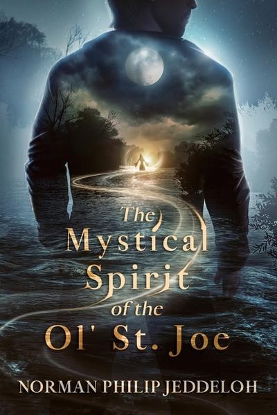 The Mystical Spirit of the Ol’ St. Joe