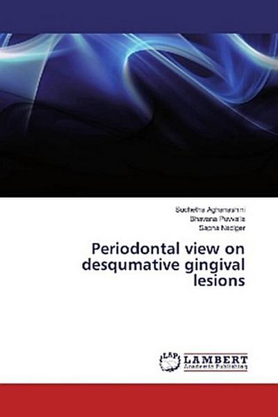 Periodontal view on desqumative gingival lesions