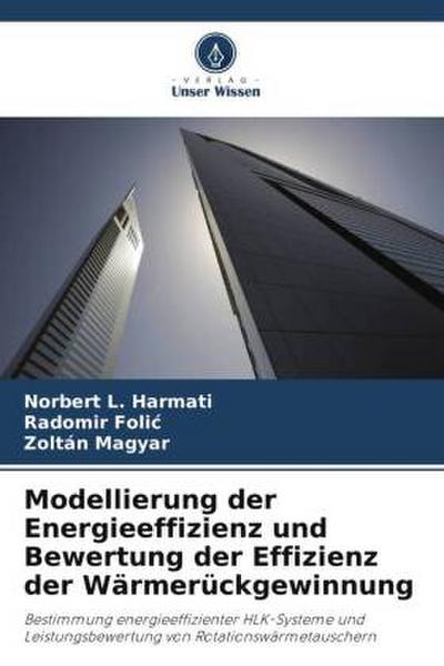 Modellierung der Energieeffizienz und Bewertung der Effizienz der Wärmerückgewinnung