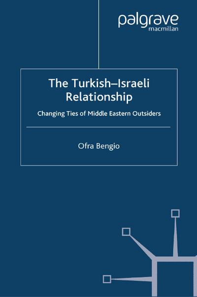 The Turkish-Israeli Relationship