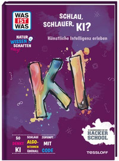 Schlau, schlauer, KI? Künstliche Intelligenz erleben