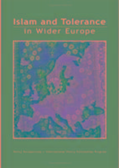 Islam and Tolerance in Wider Europe