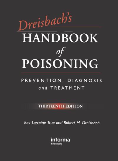 Dreisbach’s Handbook of Poisoning