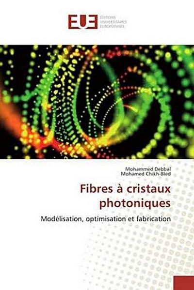 Fibres à cristaux photoniques