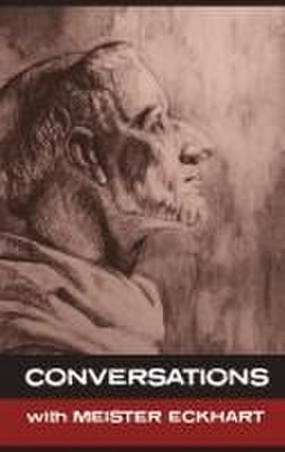 Conversations with Meister Eckhart