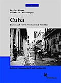 Cuba. Identidad entre revolución y remesas, m. 1 Audio-CD