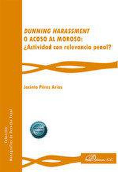 Dunning harassment o acoso al moroso