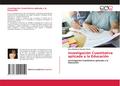 Investigación Cuantitativa aplicada a la Educación