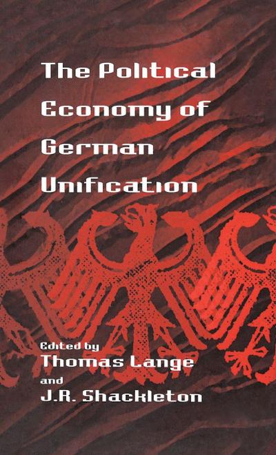 The Political Economy of German Unification