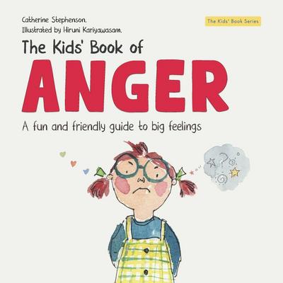 The Kids’ Book of Anger