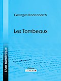 Les Tombeaux
