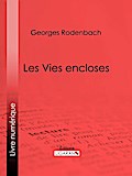 Les Vies encloses