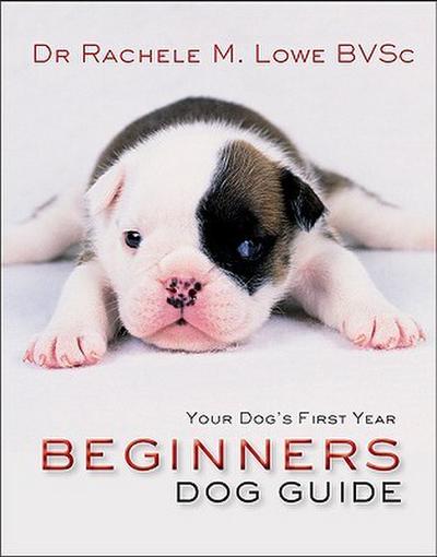 Beginner’s Dog Guide