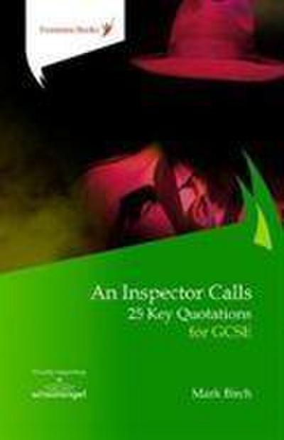 Birch, M: Inspector Calls: 25 Key Quotations for GCSE