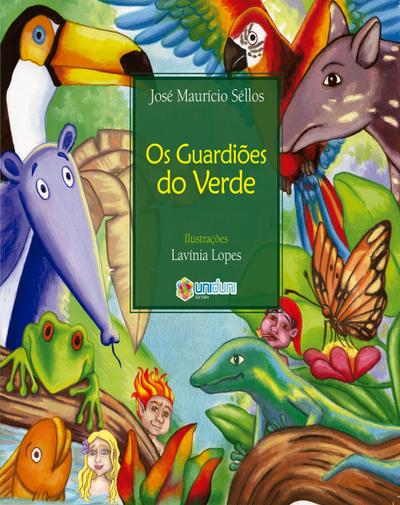 Os guardiões do verde