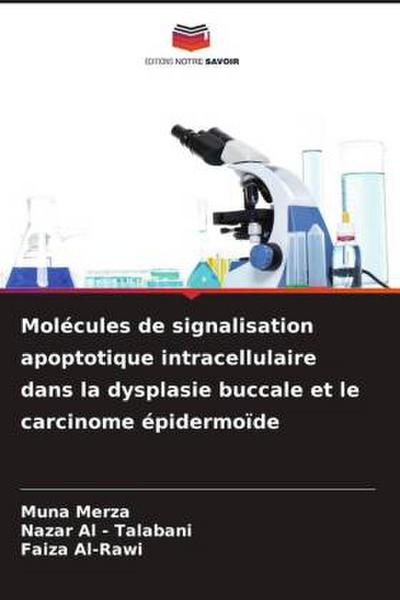 Molécules de signalisation apoptotique intracellulaire dans la dysplasie buccale et le carcinome épidermoïde