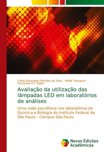 Avaliação da utilização das lâmpadas LED em laboratórios de análises