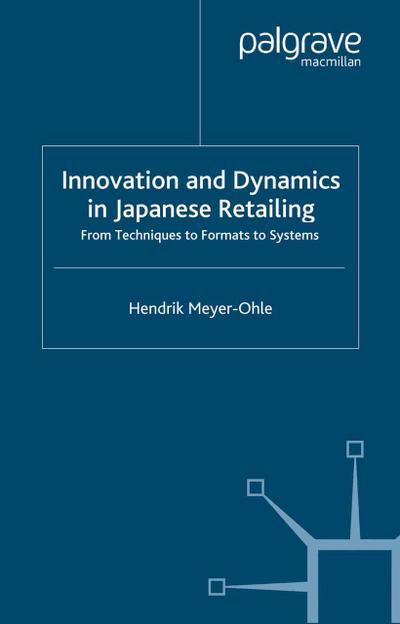 Innovation and Dynamics in Japanese Retailing