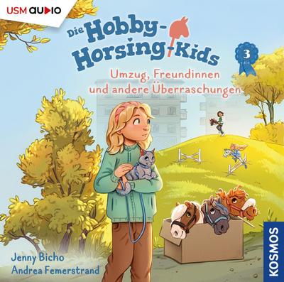 Die Hobby-Horsing-Kids 3: Umzug, Freund.