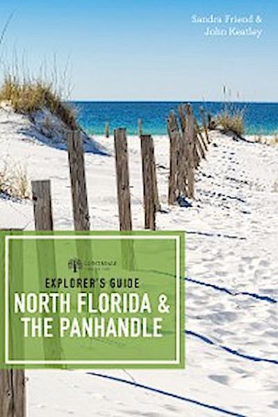 Explorer’s Guide North Florida & the Panhandle (Third Edition)  (Explorer’s Complete)