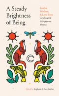 A Steady Brightness of Being