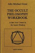 The Occult Philosophy Workbook