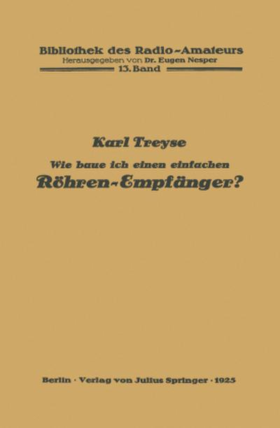 Wie baue ich einen einfachen Röhren-Empfänger?