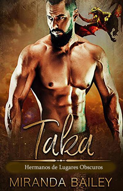Taka: Hermanos de lugares obscuros