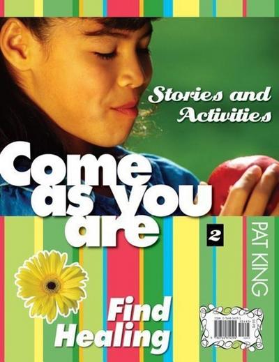 Come as You Are 2: Finding Healing/Ven Tal Como Eres: Encotrar La Sanaacion