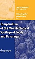 Compendium of the Microbiological Spoilage of Foods and Beverages