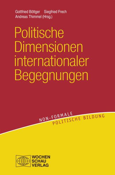 Politische Dimensionen internationaler Begegnungen