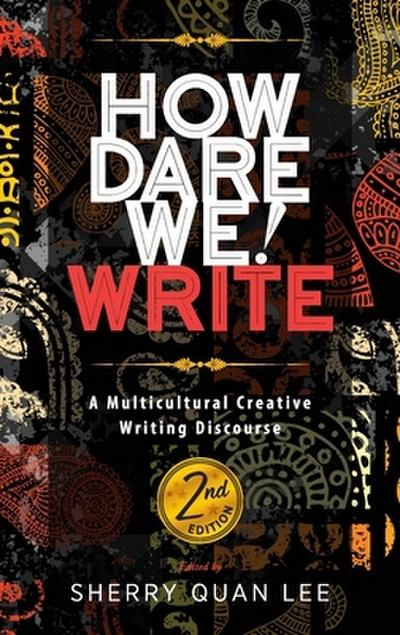 How Dare We! Write