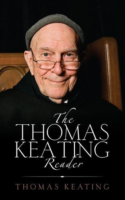 The Thomas Keating Reader