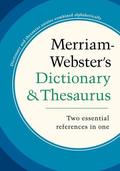 Merriam-Webster’s Dictionary & Thesaurus