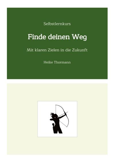 Selbstlernkurs: Finde deinen Weg