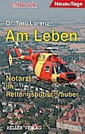 Am Leben - Notarzt im Rettungshubschrauber