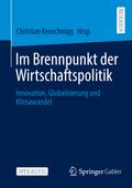 Im Brennpunkt der Wirtschaftspolitik
