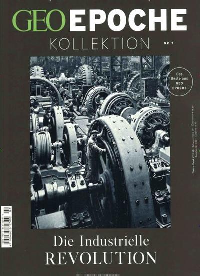 GEO Epoche KOLLEKTION - Die industrielle Revolution