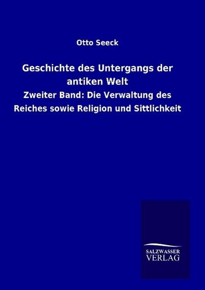 Geschichte des Untergangs der antiken Welt
