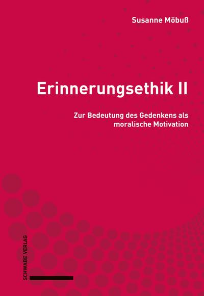 Erinnerungsethik II